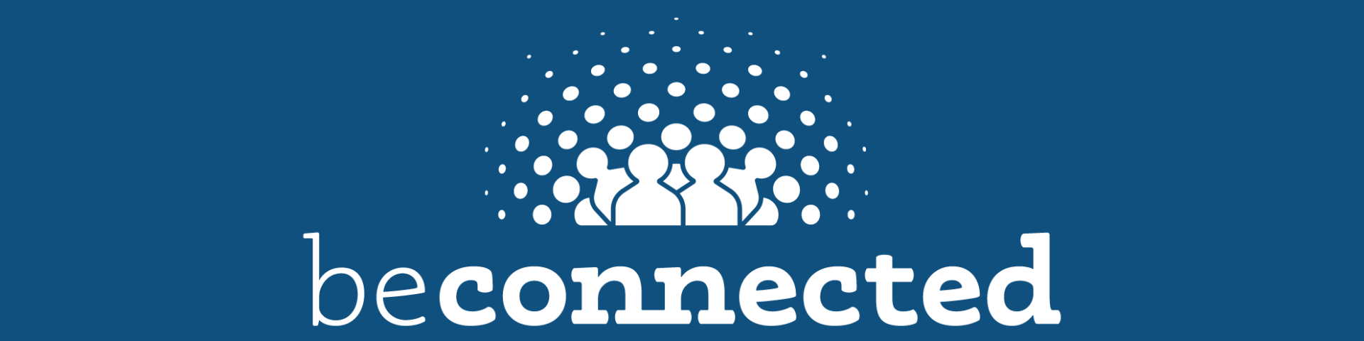 Welcome to Be Connected - Be Connected